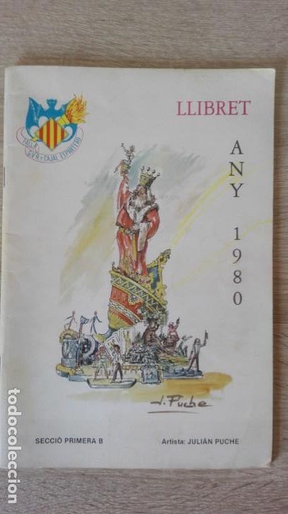 Coleccionismo de Revistas y Peri&oacute;dicos: LLIBRET FALLA GRAN V&Iacute;A RAM&Oacute;N Y CAJAL-ESPARTERO-ANY 1980 SECCI&Oacute; 1&ordf;B-ARTISTA: JULI&Aacute;N PUCHE.