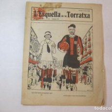 Coleccionismo de Revistas y Periódicos: L'ESQUELLA DE LA TORRATXA-1 DE JUNY 1928-ELS GEGANTS-SAMITIER-DIBUJO OPISSO-VER FOTOS-(V-22.844)