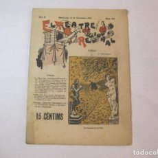 Coleccionismo de Revistas y Periódicos: EL TEATRE REGIONAL-NUM 515-21 DESEMBRE 1901-REVISTA ANTIGA-VER FOTOS-(V-22.851)