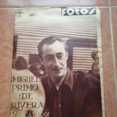 Coleccionismo de Revistas y Periódicos: REVISTA FOTOS DEL 25 DE MARZO DE 1936 PORTADA MIGUEL PRIMO DE RIVERA
