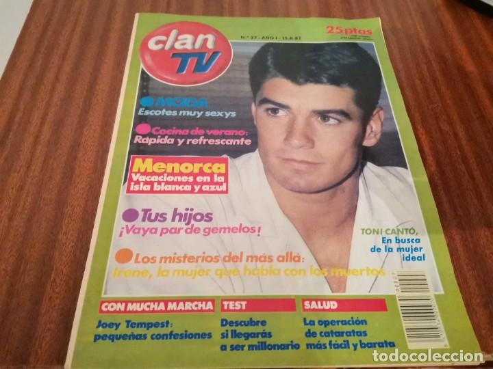 Coleccionismo de revistas y peri&oacute;dicos: REVISTA CLAN TV N&deg; 27 A&Ntilde;O 1987 TONI CANTO, VIAJAR A MENORCA, JOY TEMPEST, DAVID BOWIE