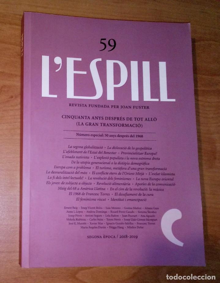 Collection Magazines and Newspapers: L'ESPILL 59, 2018-2019 (N&Uacute;MERO ESPECIAL: 50 ANYS DESPR&Eacute;S DE 1968)