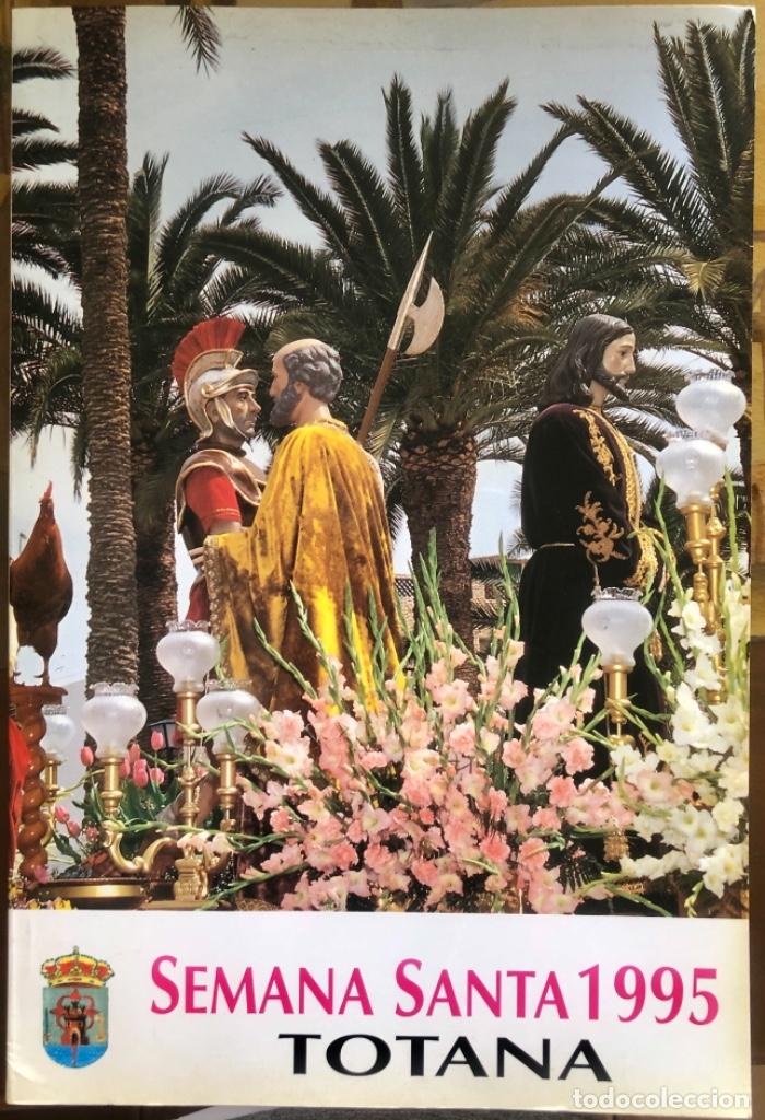 Coleccionismo de Revistas y Peri&oacute;dicos: TOTANA- MURCIA- REVISTA SEMANA SANTA- 1995