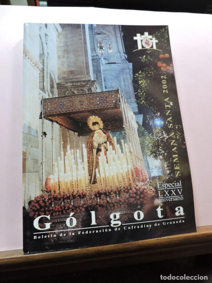 Coleccionismo de Revistas y Peri&oacute;dicos: G&oacute;lgota Especial Semana Santa 2002 LXXV Aniversario N&ordm; 19 Marzo