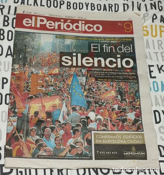 Coleccionismo de revistas y peri&oacute;dicos: DIARIO EL PERI&Oacute;DICO DEL 9 DE OCTUBRE DEL 2017 (EN PORTADA: EL FIN DEL SILENCIO &middot; 64 p&aacute;ginas)
