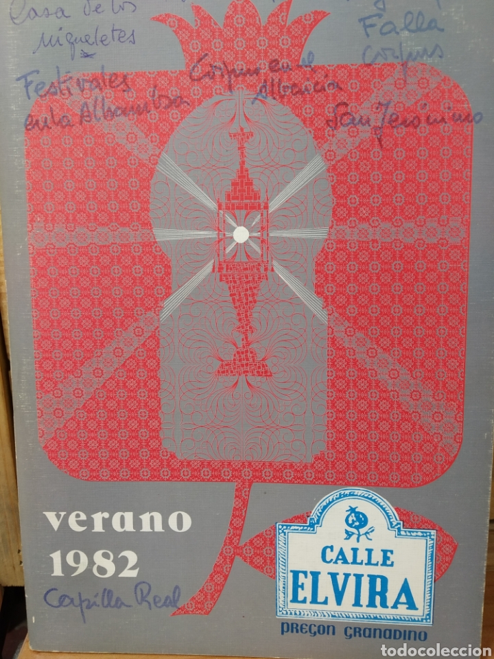 Coleccionismo de revistas y peri&oacute;dicos: CALLE ELVIRA. PREGON GRANADINO. VERANO 1982