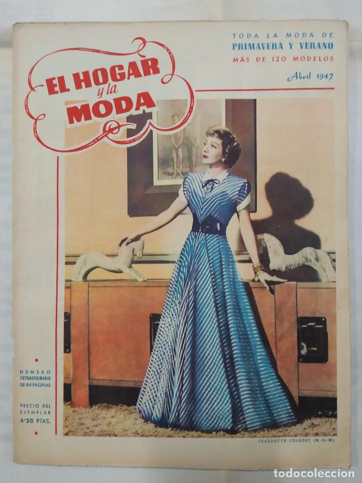 Collezionismo di Riviste e Giornali: EL HOGAR Y LA MODA. NUMERO EXTRAORDINARIO, A&Ntilde;O 1947
