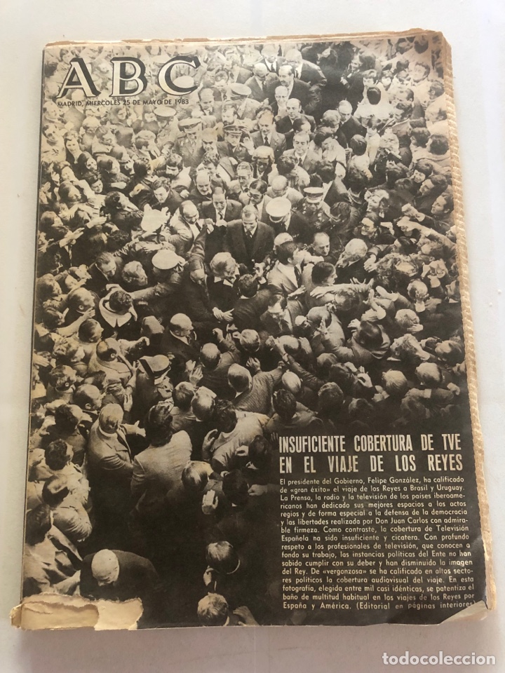 Coleccionismo de Revistas y Peri&oacute;dicos: PERI&Oacute;DICO ABC 25 MAYO 1983 . VIAJE DE LOS REYES DE ESPA&Ntilde;A