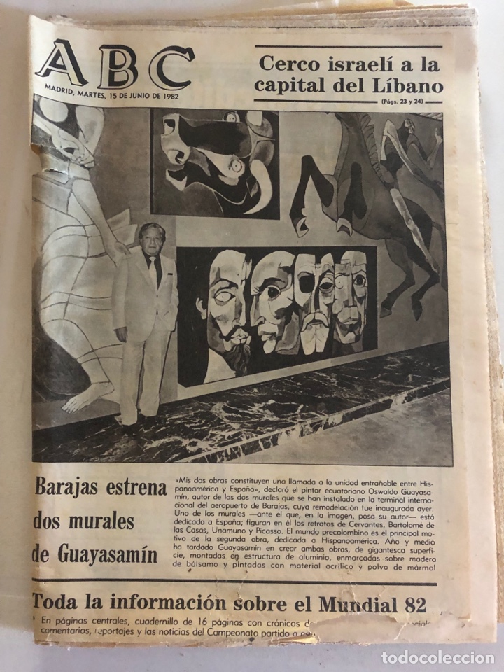 Coleccionismo de Revistas y Peri&oacute;dicos: PERI&Oacute;DICO ABC 15 JUNIO 1982. BARAJAS MURALES GUAYASAMIN