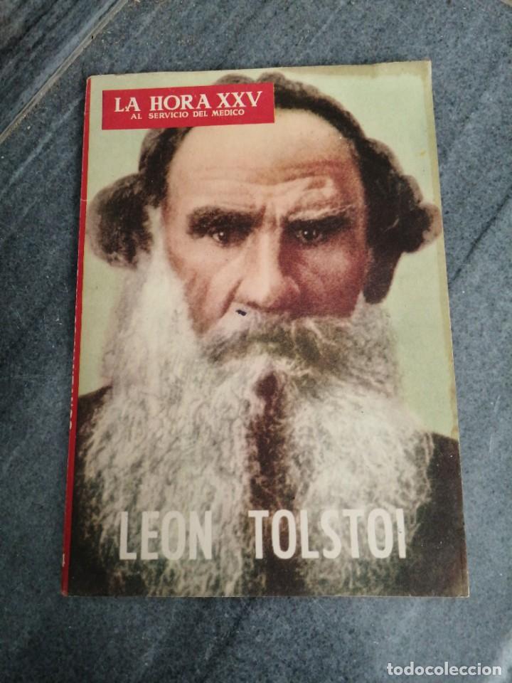 Coleccionismo de Revistas y Peri&oacute;dicos: Revista LA HORA XXV Leon Tolstoi servicio m&eacute;dico medicamento medicina a&ntilde;o 1958