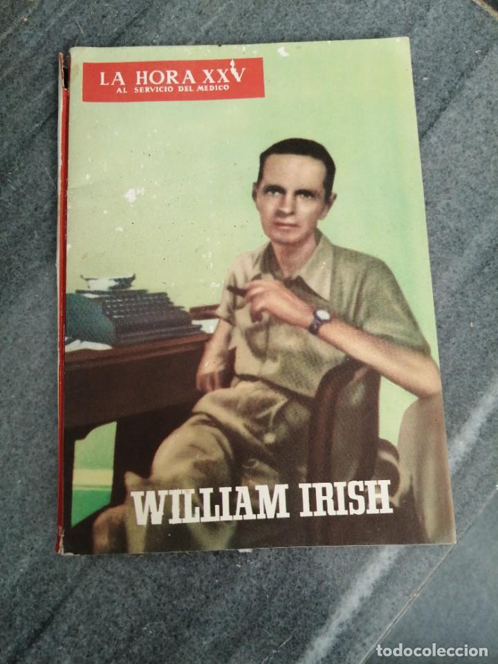 Coleccionismo de revistas y peri&oacute;dicos: Revista LA HORA XXV WILLIAM IRISH servicio m&eacute;dico medicamento medicina a&ntilde;o 1967