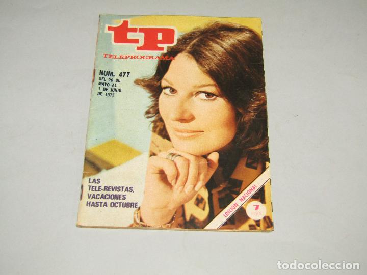 Coleccionismo de revistas y peri&oacute;dicos: Antigua Revista TP TELEPROGRAMA N&ordm; 477 del A&ntilde;o 1975