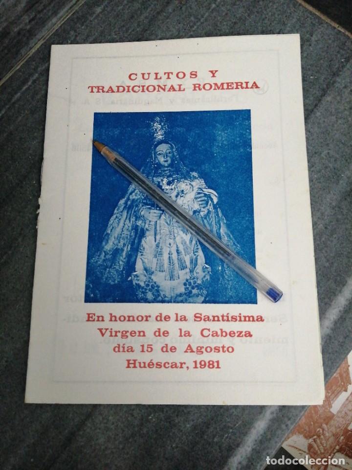 Coleccionismo de Revistas y Peri&oacute;dicos: Revista fiestas CULTOS Y TRADICIONAL ROMER&Iacute;A VIRGEN DE LA CABEZA HUESCAR GRANADA a&ntilde;o 1981