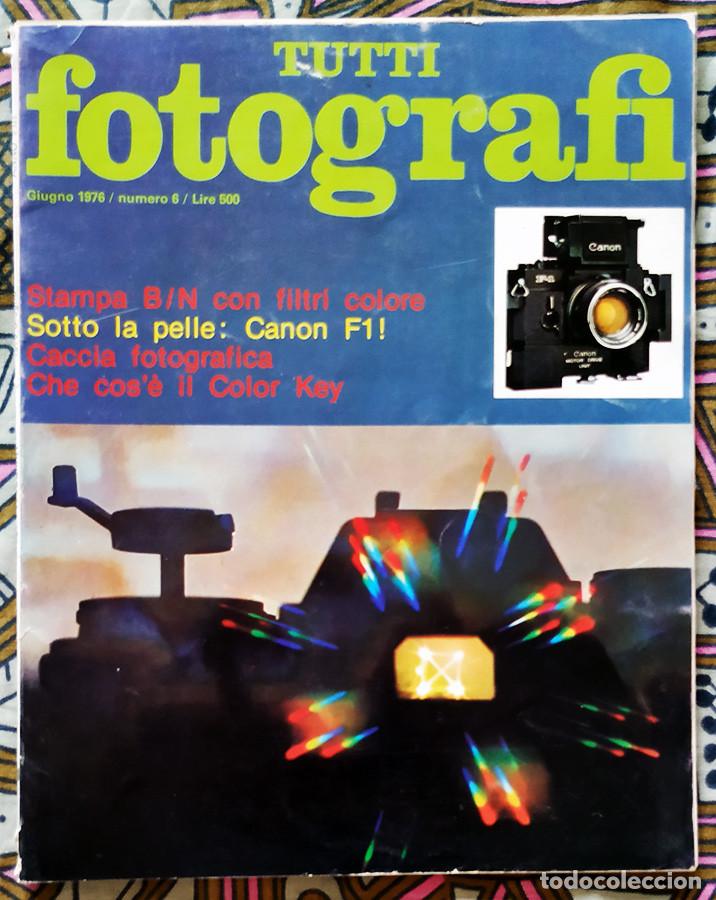 Coleccionismo de Revistas y Peri&oacute;dicos: TUTTI FOTOGRAFI N&ordm; 6 Giugno (junio) 1976