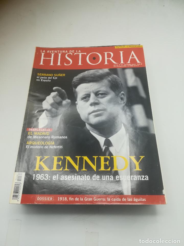 Collezionismo di Riviste e Giornali: REVISTA. LA AVENTURA DE LA HISTORIA. A&Ntilde;O 6. N&ordm; 61. KENNEDY 1963: EL ASESINATO DE UNA ESPERANZA
