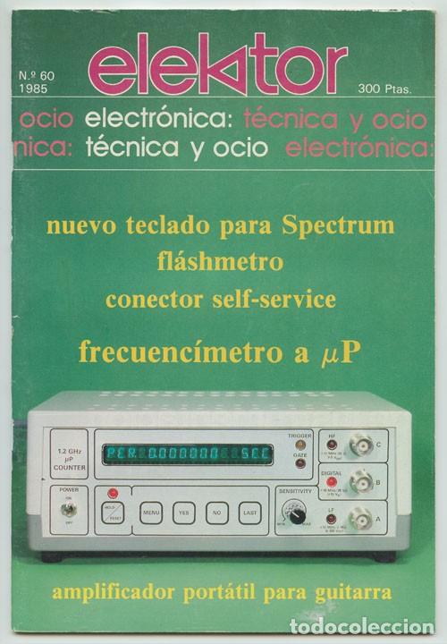 Coleccionismo de revistas y peri&oacute;dicos: ELEKTOR - N&ordm; 60 - 1985 - ELECTRONICA TECNICA Y OCIO