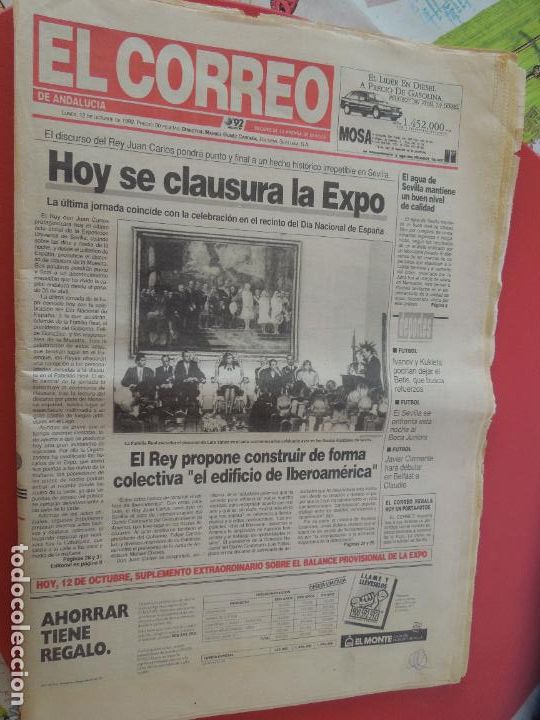 Coleccionismo de Revistas y Peri&oacute;dicos: EL CORREO DE ANDALUCIA 12-10-1992 - HOY SE CLAUSURA LA EXPO