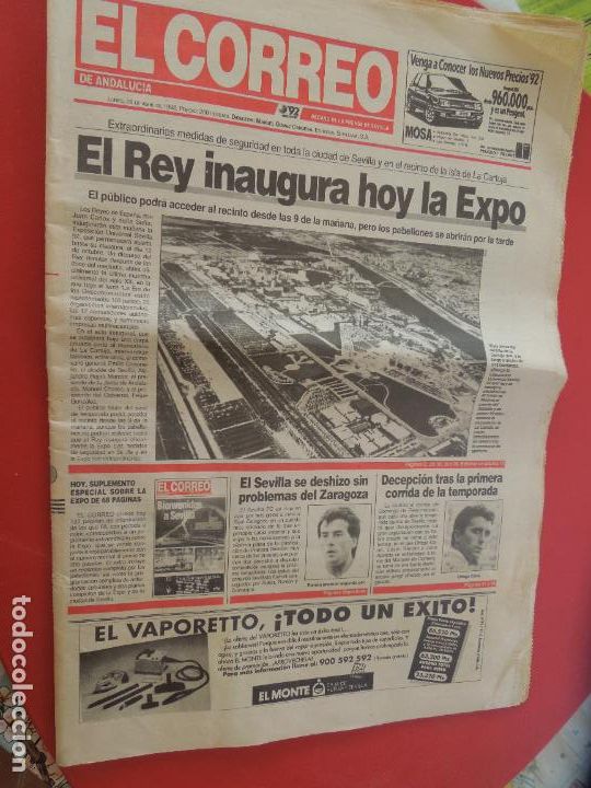 Coleccionismo de Revistas y Peri&oacute;dicos: EL CORREO DE ANDALUCIA 20-04-1992 - EL REY INAUGURA HOY LA EXPO