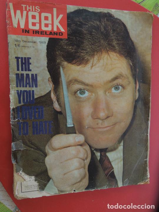 Coleccionismo de Revistas y Peri&oacute;dicos: THIS WEEK IN IRELAND - 12-1969 THE MAN YOU LOVED TO HATE