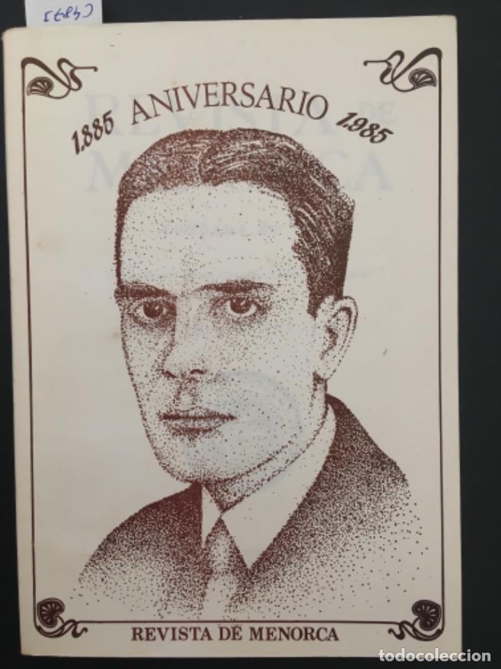 Collezionismo di Riviste e Giornali: ANIVERSARIO REVISTA DE MENORCA 1885 1985
