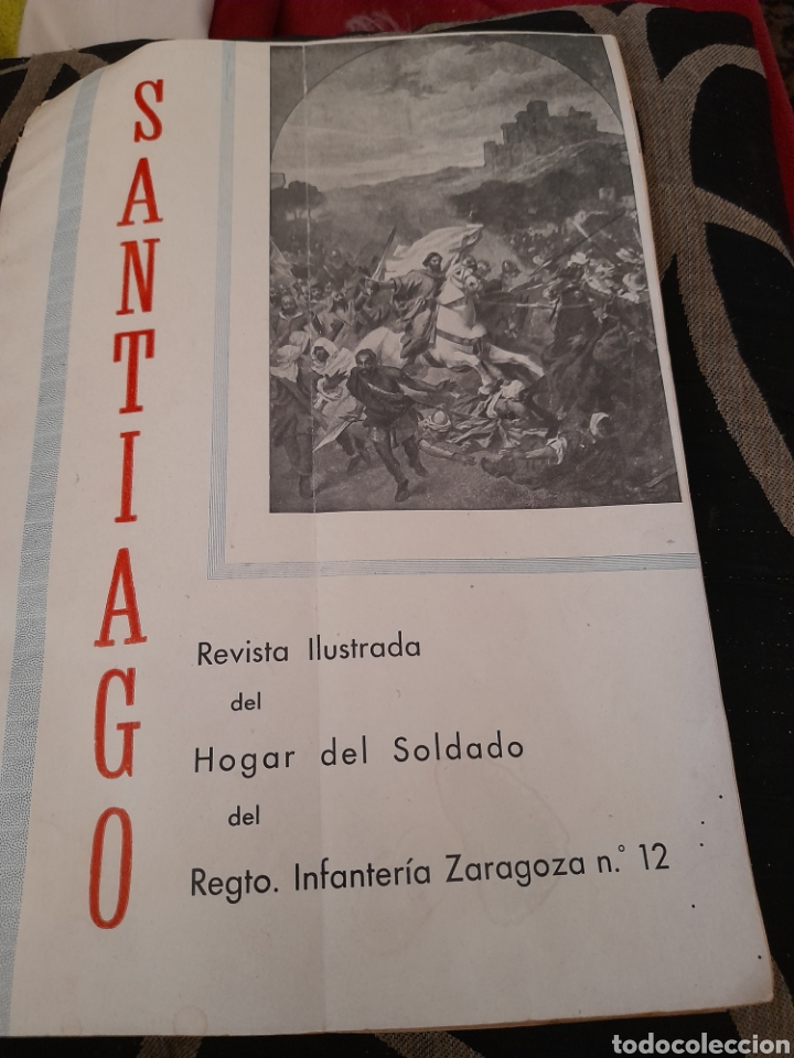 Colecionismo de Revistas e Jornais: Santiago, Revista ilustrada del Hogar del Soldado del Regimiento de Infanter&iacute;a Zaragoza n12