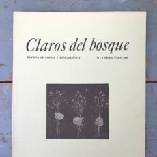 Coleccionismo de Revistas y Periódicos: CLAROS DEL BOSQUE REVISTA DE POESÍA Y PENSAMIENTO Nº 1