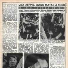 Coleccionismo de Revistas y Periódicos: ATENTADO CONTRA EL PRESIDENTE USA , GERALD FORD. REPORTAJE GRÁFICO. 1975