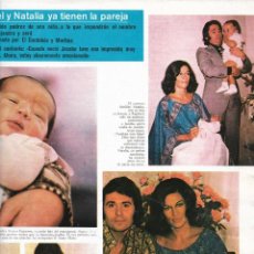 Coleccionismo de Revistas y Periódicos: RAPHAEL, NATALIA FIGUEROA Y SU HIJA: REPORTAJE GRÁFICO Y ENTREVISTA. AÑOS 70