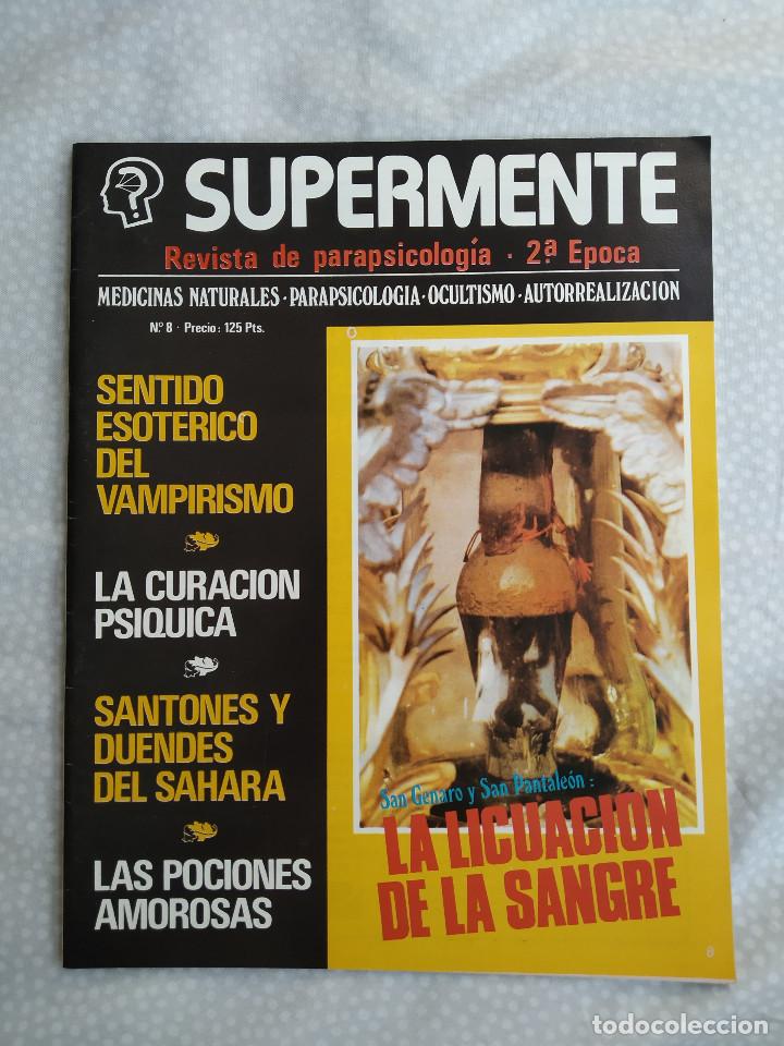 Coleccionismo de Revistas y Peri&oacute;dicos: REVISTA SUPERMENTE 8 MILAGRO SAN GENARO VAMPIROS INMORTALIDAD MAGIA ACUPRESION POCIONES AMOROSAS