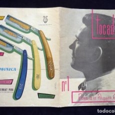 Coleccionismo de Revistas y Periódicos: TOCADO, REVISTA DE LOS PELUQUEROS ESPAÑOLES. Nº 1, 1961. PUBLICIDAD NAVAJA FILARMONICA. Lote 284346448