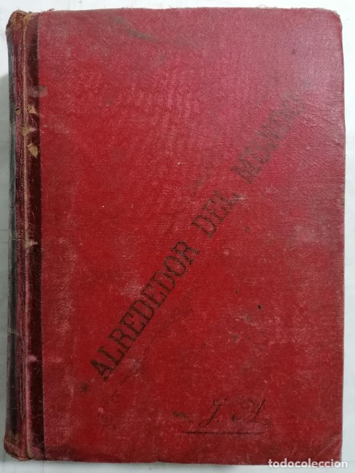 Colecionismo de Revistas e Jornais: LIBRO ENCUADERNADO ALREDEDOR DEL MUNDO - A&Ntilde;O 1901