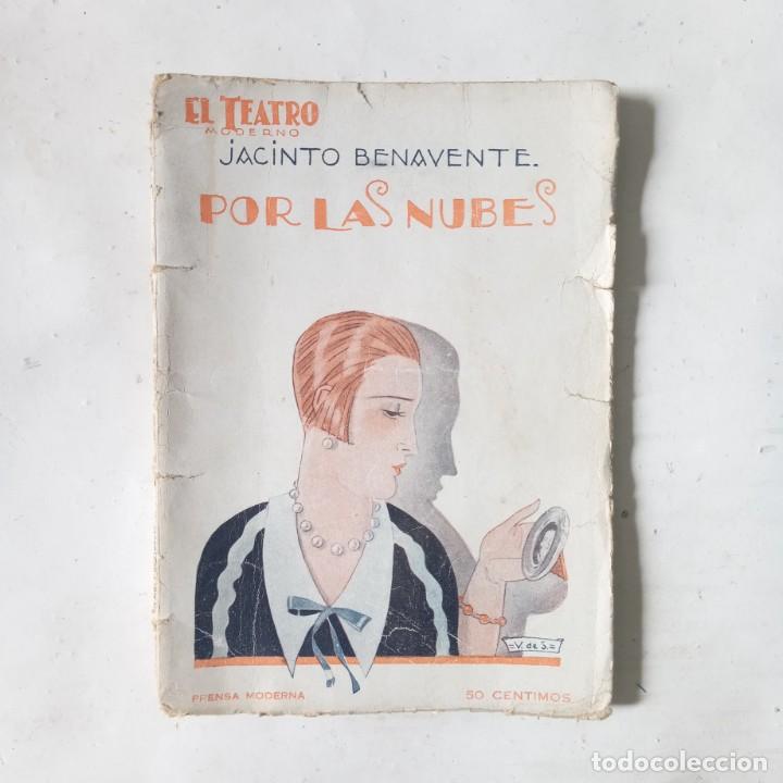 Coleccionismo de Revistas y Peri&oacute;dicos: EL TEATRO MODERNO N&ordm; 77: POR LAS NUBES. Benavente, Jacinto