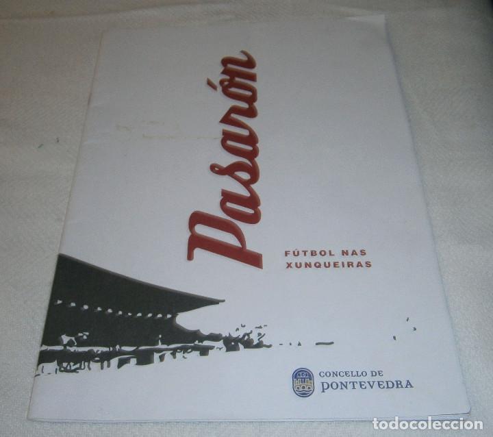 Coleccionismo de revistas y peri&oacute;dicos: revista pasaron futbol nas xunqueiras concello de Pontevedra