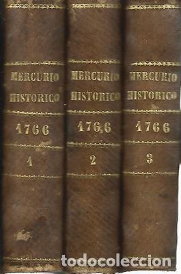 Coleccionismo de revistas y peri&oacute;dicos: Mercurio historico y politico, 3 tomos. Enero-Diciembre 1766