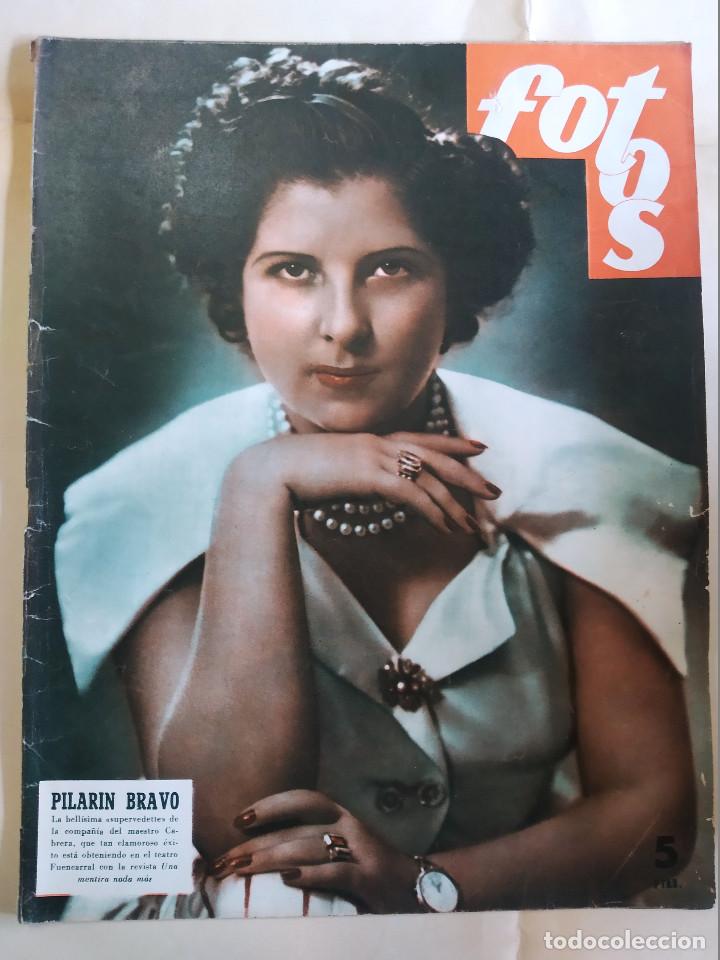 Colecionismo de Revistas e Jornais: Revista FOTOS. A&Ntilde;O 1953. PILARIN BRAVO, FRENTE JUVENTUDES, BAILE BEISTEGUI MARQUES CUEVAS,