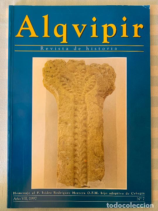 Coleccionismo de revistas y peri&oacute;dicos: Revista de divulgaci&oacute;n hist&oacute;rica Alquipir (Alqvipir) - Ceheg&iacute;n - n&ordm; 7 1997