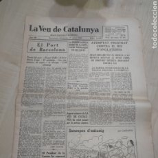 Coleccionismo de Revistas y Periódicos: DIARIO PERIÓDICO DIARI LA VEU DE CATALUNYA JULIOL1936 , REF 137. Lote 286532828
