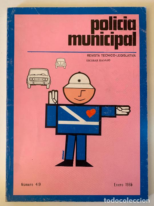 Collectionnisme de Revues et Journaux: POLICIA MUNICIPAL. Revista T&eacute;cnico-Legislativa n&ordm; 419, 1986