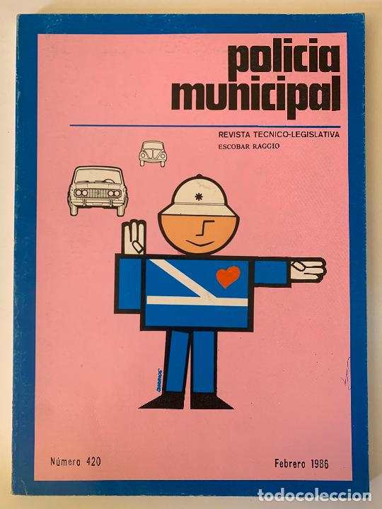 Collectionnisme de Revues et Journaux: POLICIA MUNICIPAL. Revista T&eacute;cnico-Legislativa n&ordm; 420, 1986