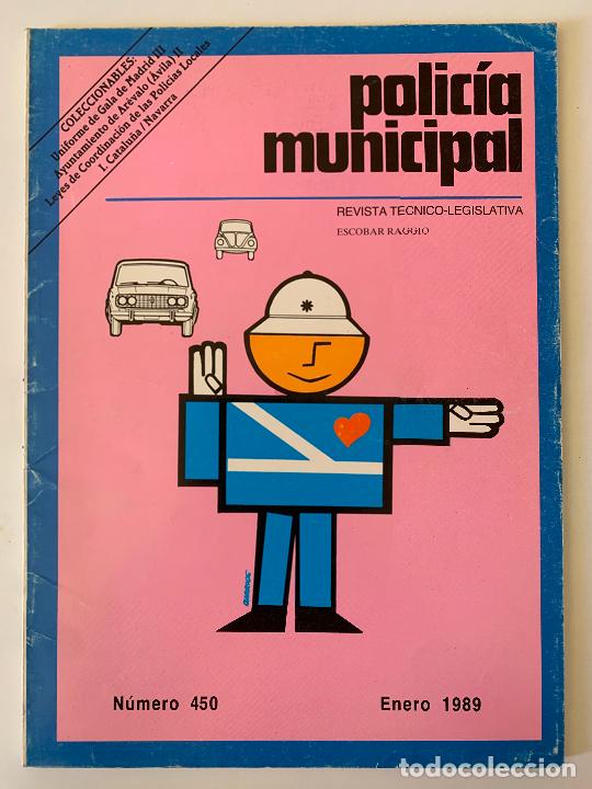 Collectionnisme de Revues et Journaux: POLICIA MUNICIPAL. Revista T&eacute;cnico-Legislativa n&ordm; 450, 1989