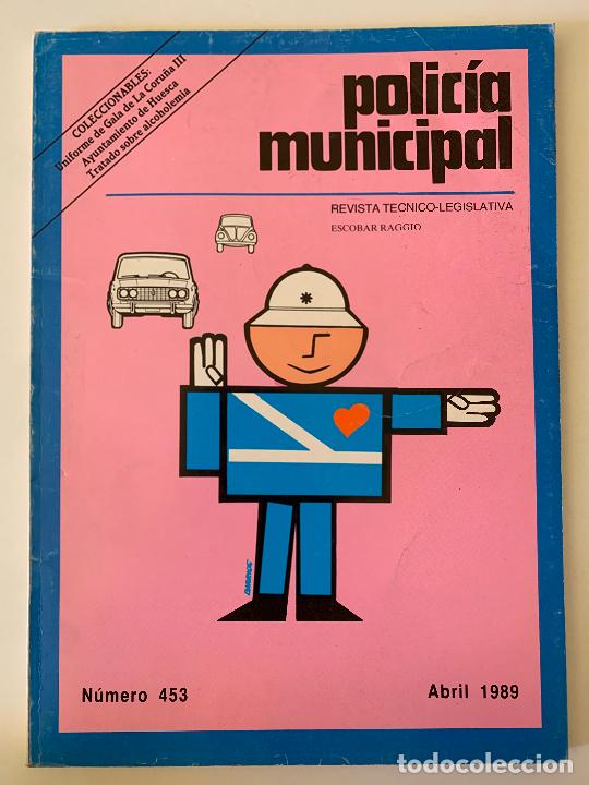 Collectionnisme de Revues et Journaux: POLICIA MUNICIPAL. Revista T&eacute;cnico-Legislativa n&ordm; 453, 1989