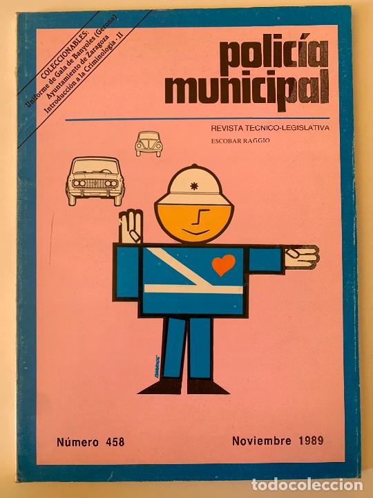 Collectionnisme de Revues et Journaux: POLICIA MUNICIPAL. Revista T&eacute;cnico-Legislativa n&ordm; 458, 1989