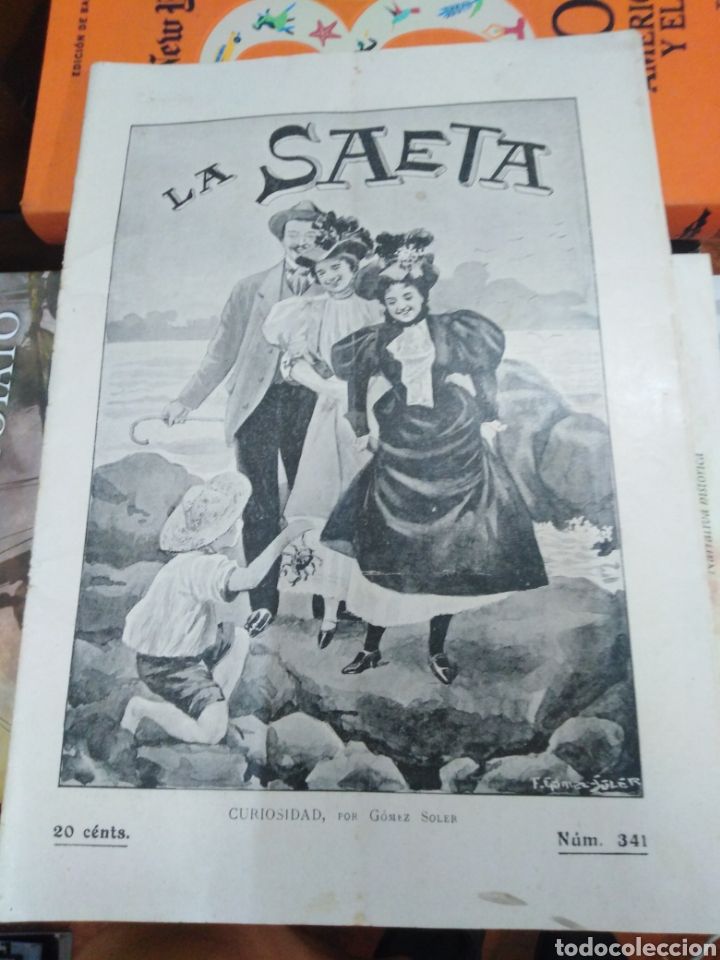 Sammeln von Zeitschriften und Zeitungen: LA SAETA/SEMANARIO ILUSTRADO 1897 N&deg;341