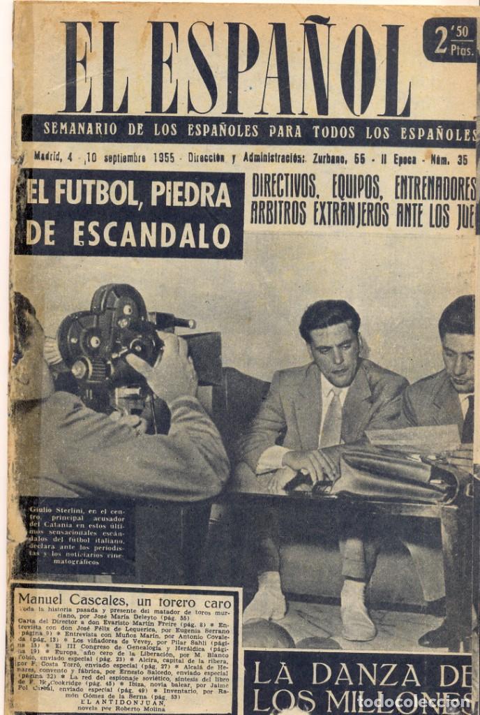Collectionnisme de Revues et Journaux: Semanario El Espa&ntilde;ol n&ordm; 353. 04/09/1955. El futbol, piedra de esc&aacute;ndalo.