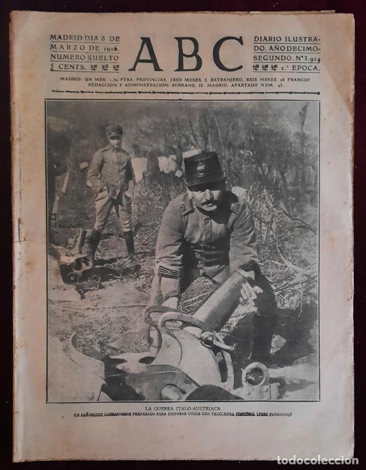 Coleccionismo de Revistas y Peri&oacute;dicos: ABC N⁰ 3914 08-MARZO-1916 - I GUERRA MUNDIA. (VER FOTOS). LA GUERRA ITALO-AUSTR&Iacute;ACA.