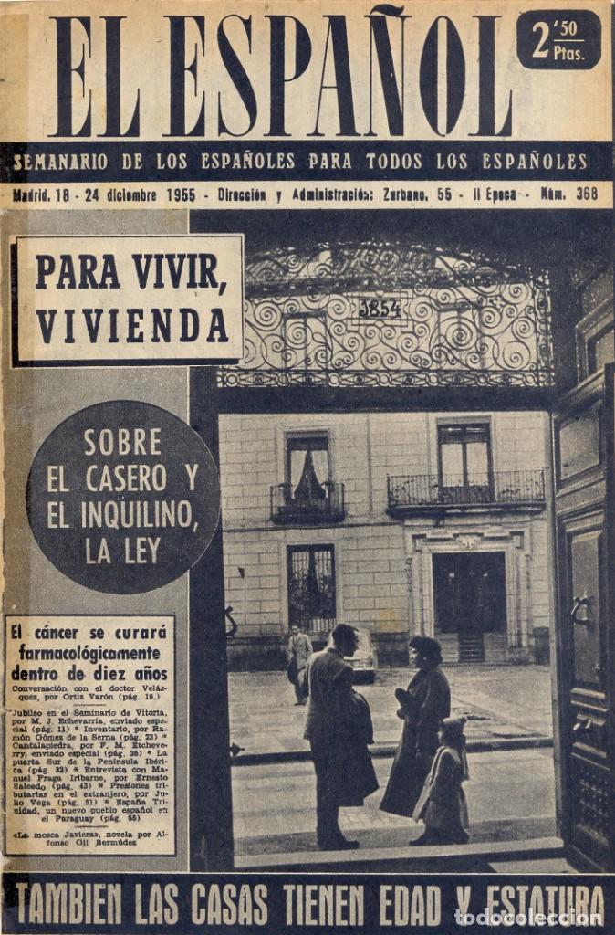 Colecionismo de Revistas e Jornais: Semanario El Espa&ntilde;ol n&ordm; 368. 18/12/1955. Para vivir, vivienda.