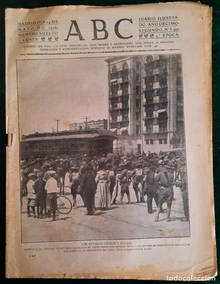 Coleccionismo de Revistas y Peri&oacute;dicos: ABC N⁰ 3990 24-MAYO-1916 - I GUERRA MUNDIA (VER FOTOS). LOS ESTADOS UNIDOS Y MEJICO..