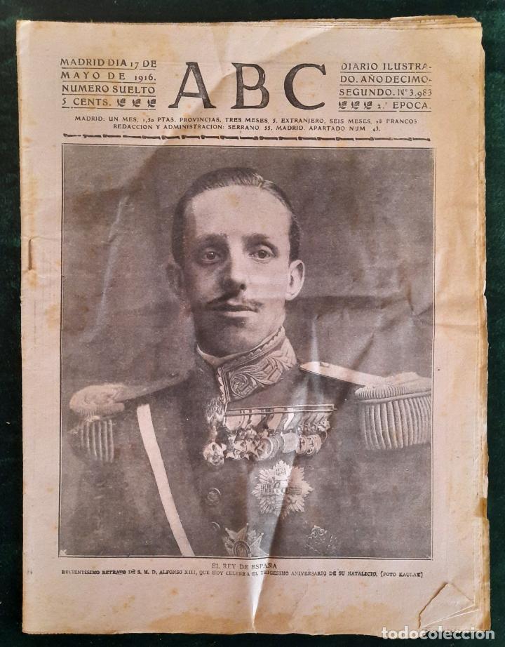 Coleccionismo de Revistas y Peri&oacute;dicos: ABC N⁰ 3983 17-MAYO-1916 - I GUERRA MUNDIA (VER FOTOS). ALFONSO XIII REY DE ESPA&Ntilde;A.