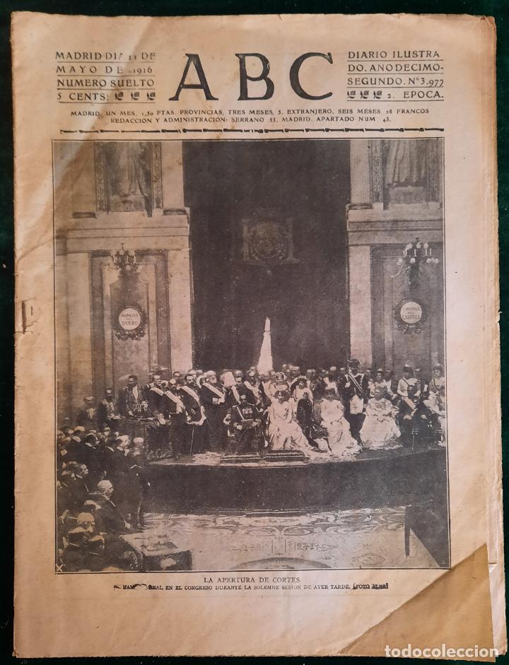 Coleccionismo de Revistas y Peri&oacute;dicos: ABC N⁰ 3977 11-MAYO-1916 - I GUERRA MUNDIA (VER FOTOS). LA APERTURA DE CORTES.
