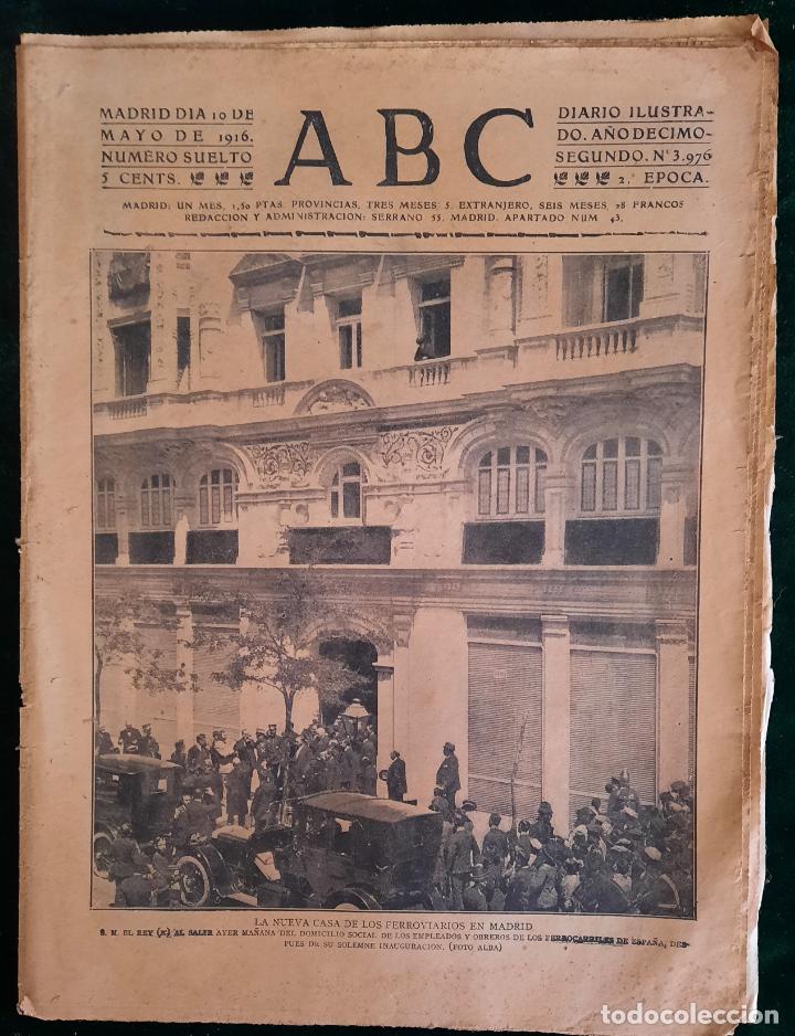 Coleccionismo de Revistas y Peri&oacute;dicos: ABC N⁰ 3976 10-MAYO-1916 - I GUERRA MUNDIA (VER FOTOS). LA NUEVA CASA DE LOS FERROVIARIOS EN MADRID.
